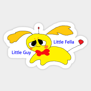 Little guy Little fella Sticker